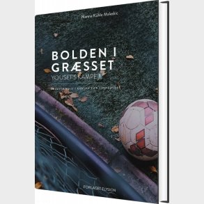 Bolden I Gr�sset - Nanna K�hle Maleskic - Bog