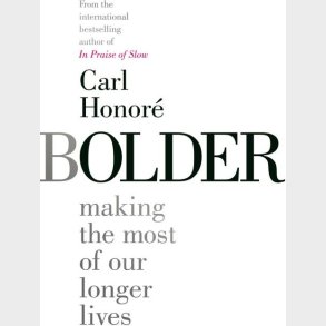 Bolder - Carl Honor� - English Book