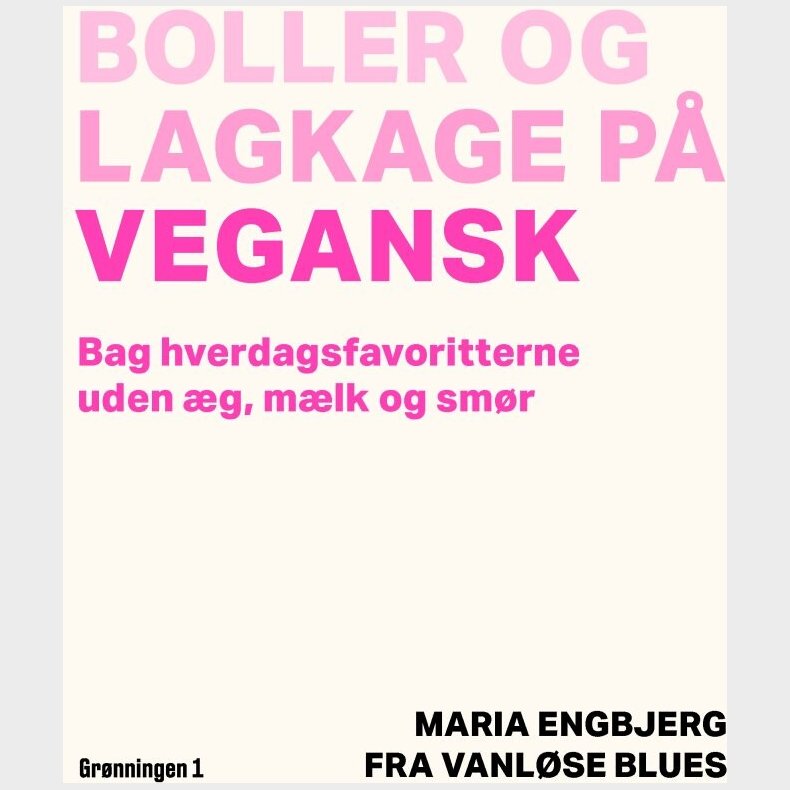 Boller Og Lagkage P� Vegansk - Maria Engbjerg - Bog