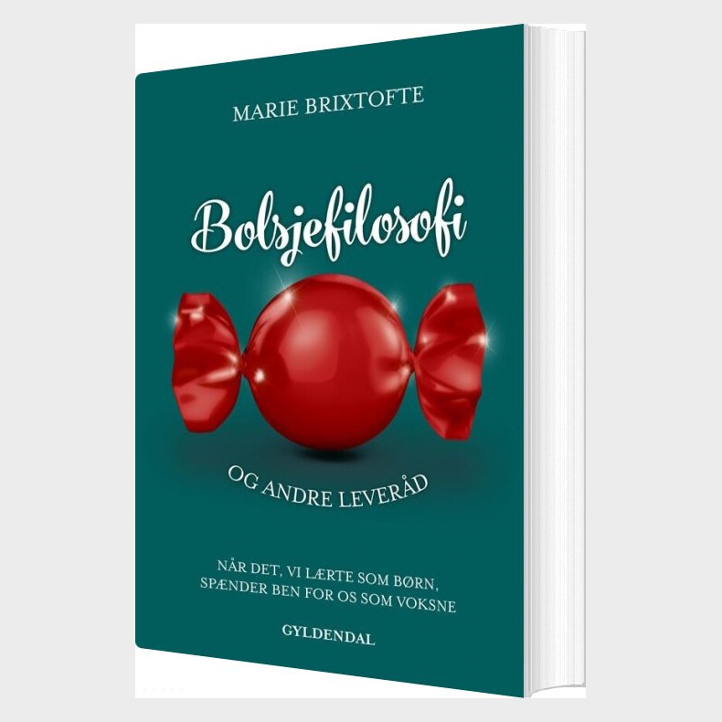 Bolsjefilosofi Og Andre Lever�d - Marie Brixtofte - Bog