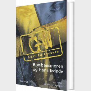 Bombemageren Og Hans Kvinde - Leif Gw Persson - Bog