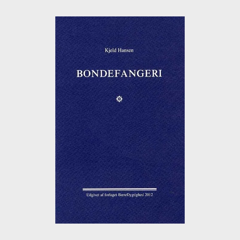 Bondefangeri - Kjeld Hansen - Bog