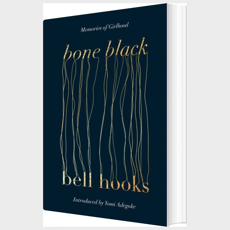 Bone Black: Memories Of Girlhood - Bell Hooks - English Book