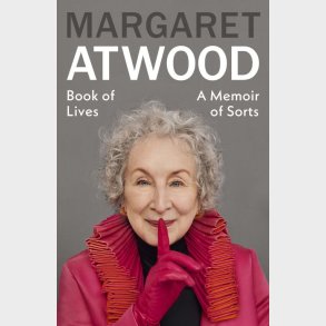 Book Of Lives: A Memoir Of Sorts - Margaret Atwood - English Book