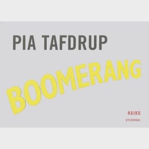 Boomerang - Pia Tafdrup - Bog