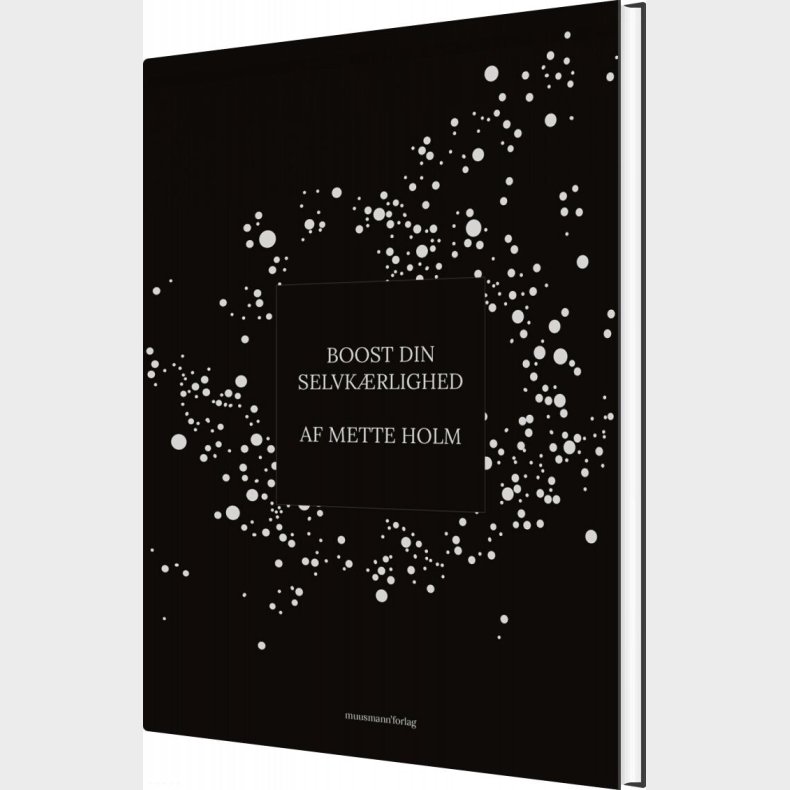 Boost Din Selvkrlighed - Mette Holm - Bog