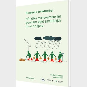 Borgere I Beredskabet - H�ndt�r Oversv�mmelser Gennem �get Samarbejde Med Borgere - Nina Baron - Bog