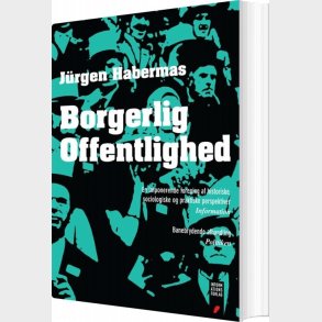 Borgerlig Offentlighed - J�rgen Habermas - Bog