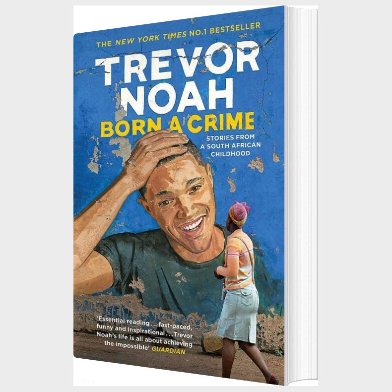 Born A Crime: Stories From A South African Childhood - Trevor Noah - English Book