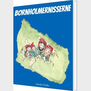 Bornholmernisserne - Grethe Trnka - Bog
