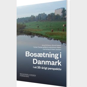Bos�tning I Danmark - Vibeke Jakobsen - Bog