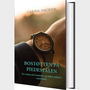 Bost�tten P� Piedestalen - Carina Jacobsen - Bog