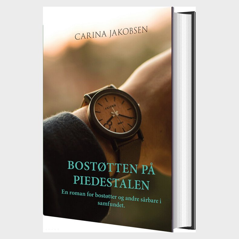 Bost�tten P� Piedestalen - Carina Jacobsen - Bog