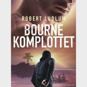 Bourne-komplottet - Robert Ludlum - Bog