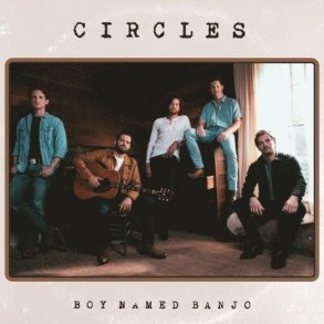 Boy Named Banjo - Circles - Vinyl Lp