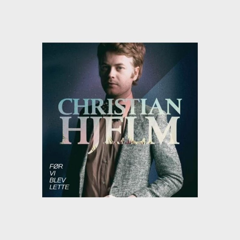Christian Hjelm - Fr Vi Blev Lette - CD
