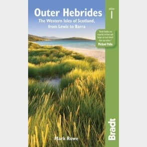 Bradt - Outer Hebrides: The Western Isles Of Scotland From Lewis To Barra - English book