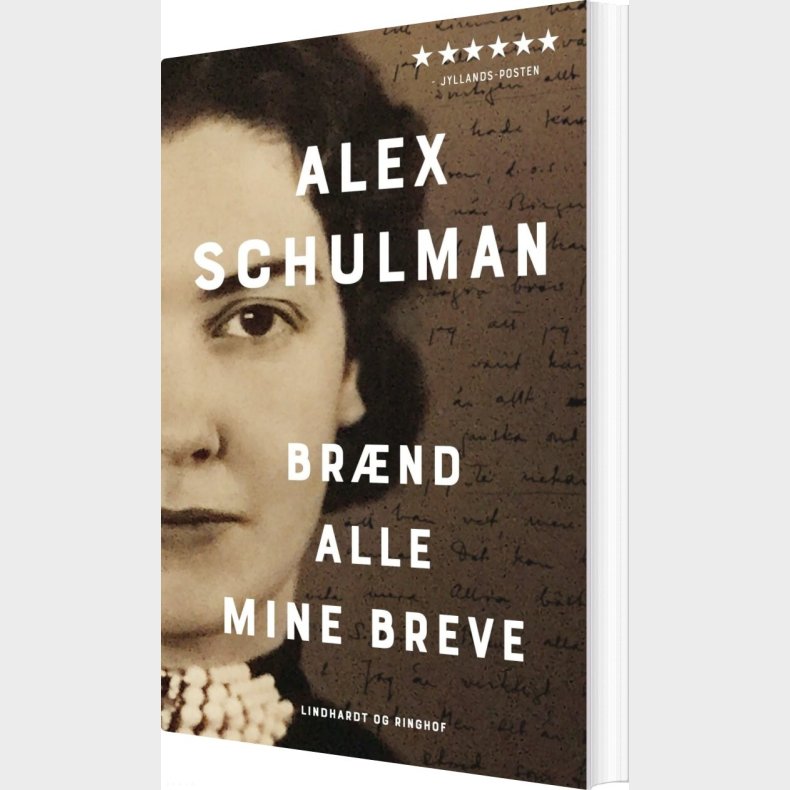 Br�nd Alle Mine Breve - Alex Schulman - Bog