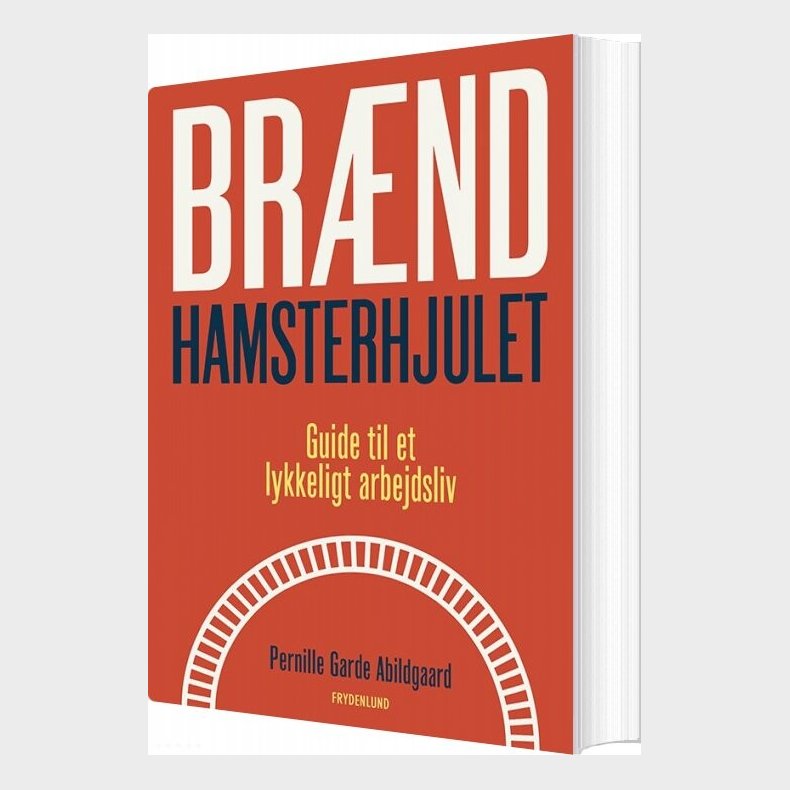 Br�nd Hamsterhjulet - Pernille Garde Abildgaard - Bog
