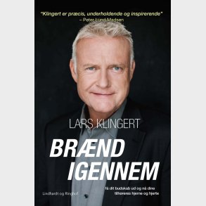 Br�nd Igennem - Stor Skrift - Lars Klingert - Bog