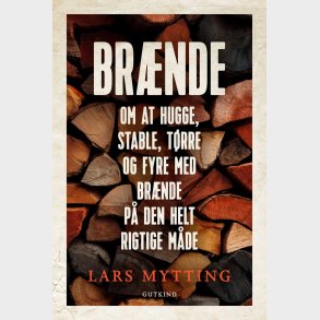 Br�nde - Lars Mytting - Bog