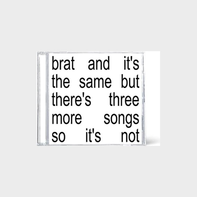 Charli Xcx - Brat And It's The Same But There's Three More Songs So It's Not - CD