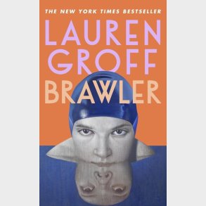 Brawler - Lauren Groff - English Book