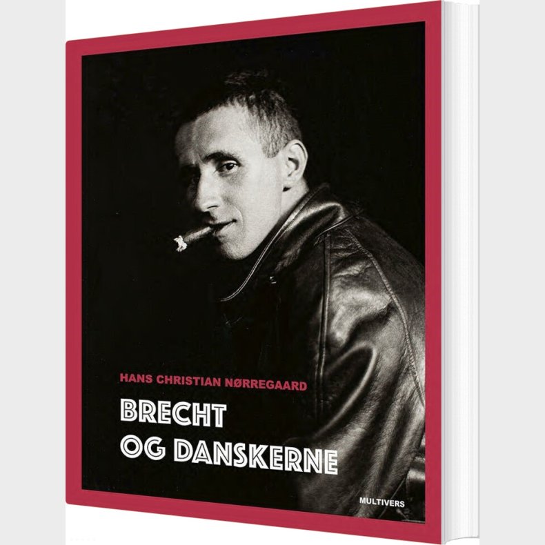 Brecht Og Danskerne - Hans Christian N�rregaard - Bog