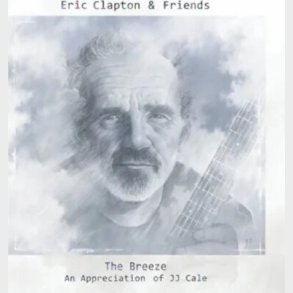 Eric Clapton And Friends - Breeze - An Appreciation Of Jj Cale - CD