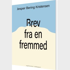 Brev Fra En Fremmed - Jesper Bering Kristensen - Bog