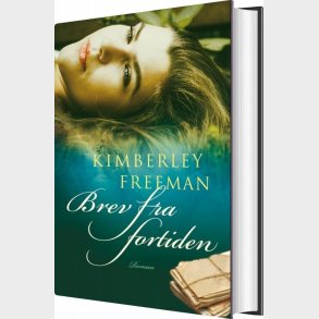 Brev Fra Fortiden - Kimberley Freeman - Bog