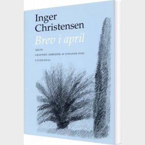 Brev I April - Inger Christensen - Bog