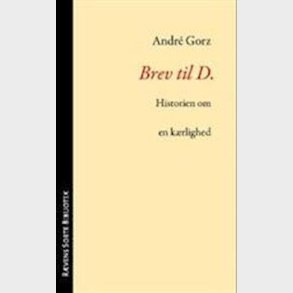 Brev Til D - Andr� Gorz - Bog