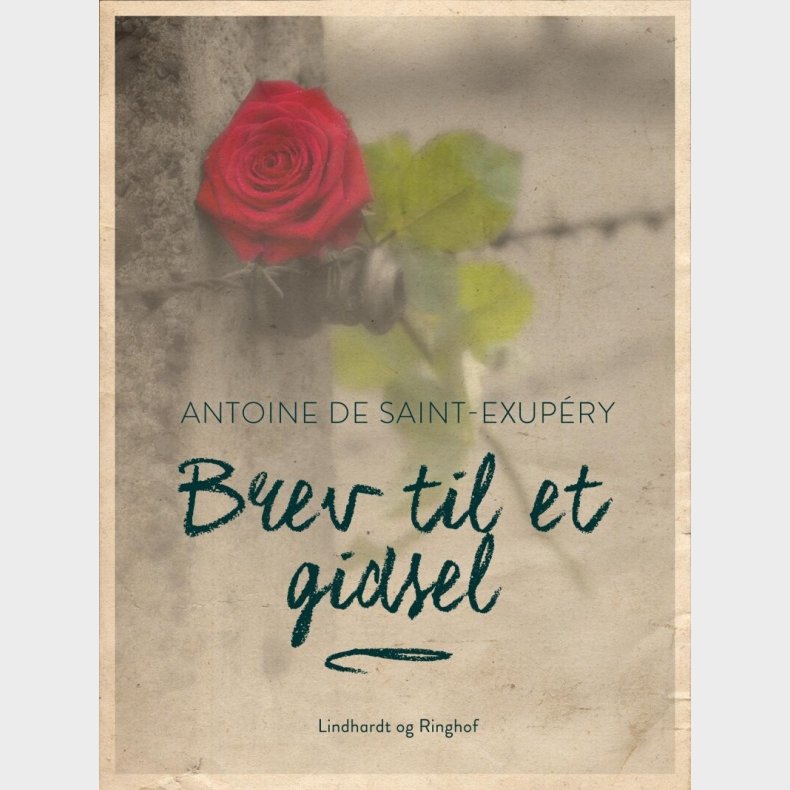 Brev Til Et Gidsel - Antoine De Saint Exup�ry - Bog