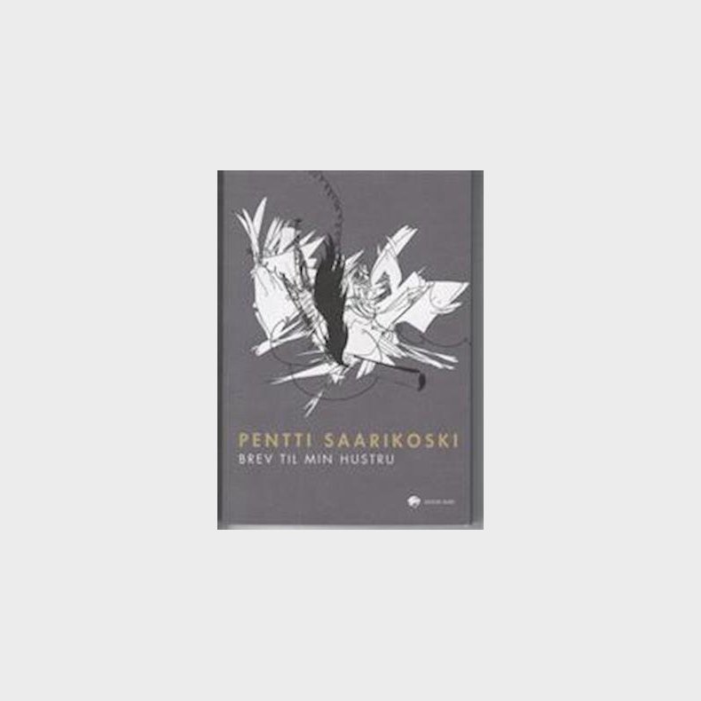 Brev Til Min Hustru - Pentti Saarikoski - Bog