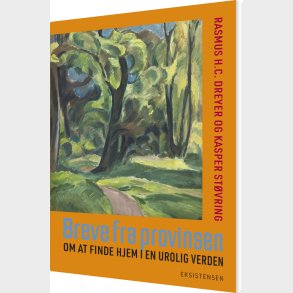 Breve Fra Provinsen - Kasper St�vring - Bog