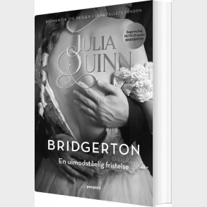Bridgerton. En Uimodst�elig Fristelse - Julia Quinn - Bog