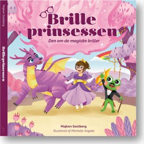 Brilleprinsessen - Den Om De Magiske Briller - Majken Soelberg - Bog