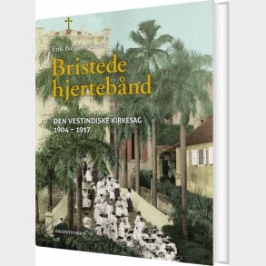 Bristede Hjerteb�nd - Erik Balslev-clausen - Bog