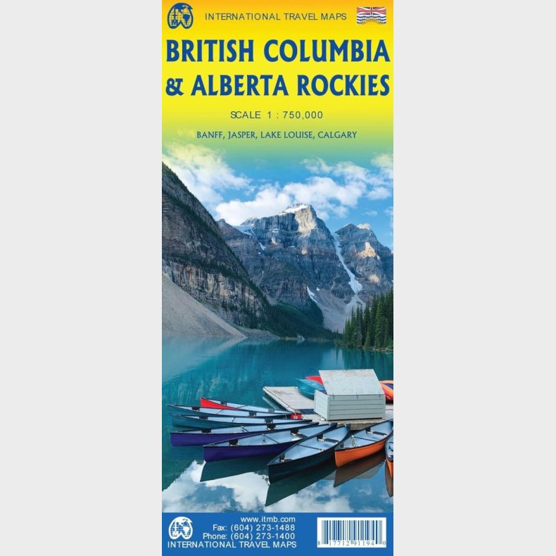 British Columbia & Alberta Rockies: Banff, Jasper, Lake Louise, Calgary, International Travel Maps - English book