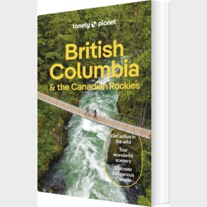 British Columbia & The Canadian Rockies - Lonely Planet  - English book