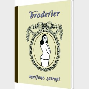 Broderier - Marjane Satrapi - Bog
