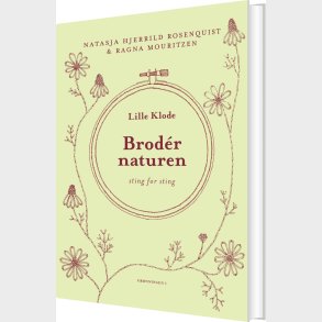 Brod�r Naturen - Natasja Hjerrild Rosenquist - Bog