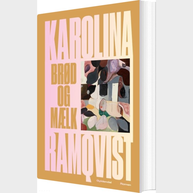 Br�d Og M�lk - Karolina Ramqvist - Bog