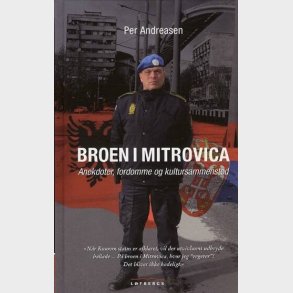 Broen I Mitrovica - Per Andreasen - Bog