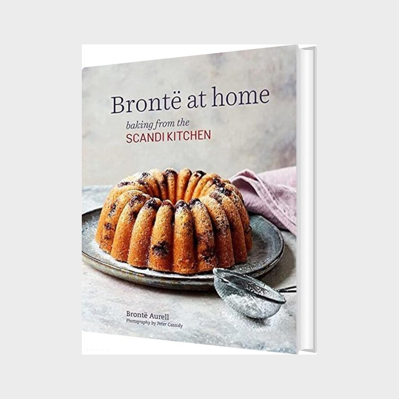 Bronte At Home: Baking From The Scandikitchen - Bronte Aurell - English Book