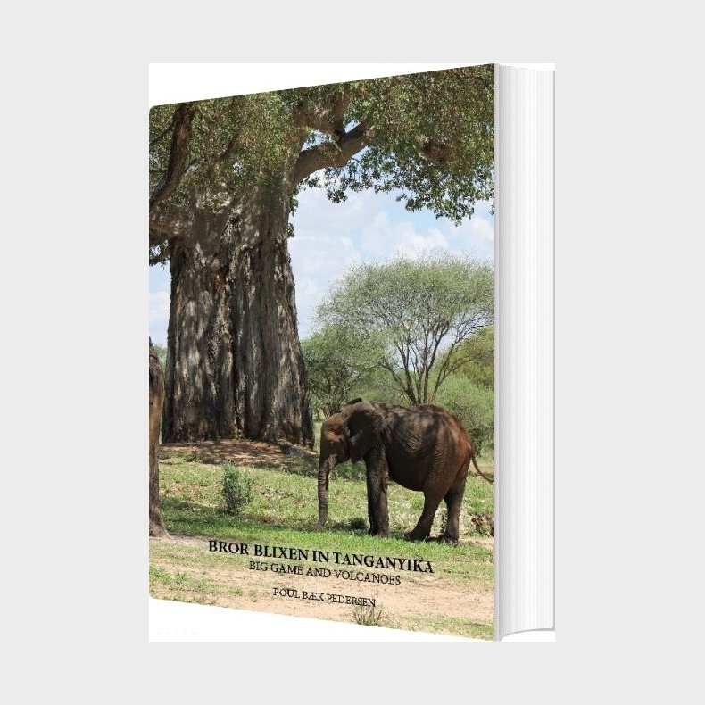 Bror Blixen In Tanganyika - Poul B�k Pedersen - English Book