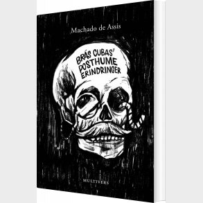 Br�s Cubas' Posthume Erindringer - Machado De Assis - Bog