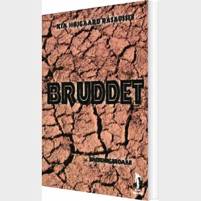 Bruddet - Kim H�jgaard Rasmussen - Bog