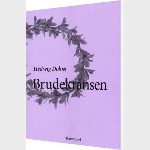 Brudekransen - Hedwig Dohm - Bog